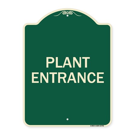Signmission Traffic Entrance Plant Entrance Heavy-Gauge Aluminum Architectural Sign, 24" x 18", G-1824-22792 A-DES-G-1824-22792